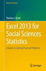 Excel 2013 for Social Sciences Statistics - Thomas J Quirk