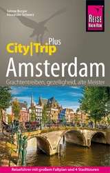 Reise Know-How Reiseführer Amsterdam (CityTrip PLUS) - Alexander Schwarz, Sabine Burger