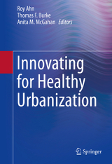 Innovating for Healthy Urbanization - 