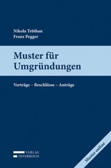 Muster für Umgründungen - Nikola Tröthan, Franz Pegger