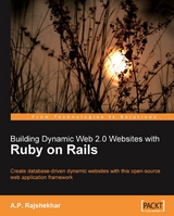 Building Dynamic Web 2.0 Websites with Ruby on Rails - Rajshekhar A P