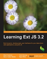 Learning Ext JS 3.2 - Frederick Shea, Ramsay Colin, Blades Steve 'cutter', White Nigel