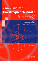 Hochfrequenztechnik 1 - Zinke, Otto; Vlcek, Anton; Brunswig, Heinrich; Hartnagel, Hans L.; Mayer, Konrad