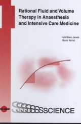 Rational fluid and volume therapy in anaesthesia and intensive care medicini - Matthias Jacob, Boris Nohé