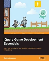 jQuery Game Development Essentials - Selim Arsever