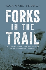 Forks in the Trail -  Jack Ward Thomas