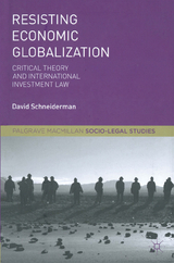 Resisting Economic Globalization - D. Schneiderman