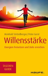 Willensstärke -  Reinhold Stritzelberger,  Peter Gerst