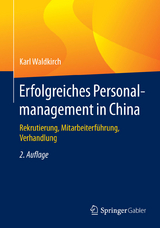 Erfolgreiches Personalmanagement in China - Karl Waldkirch