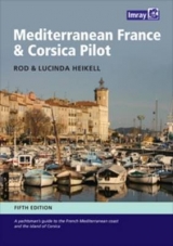 Mediterranean France and Corsica Pilot - Heikell, Rod; Heikell, Lucinda