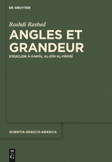 Angles et Grandeur -  Roshdi Rashed