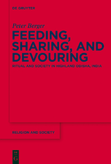 Feeding, Sharing, and Devouring -  Peter Berger