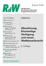 Abmahnung, Einstweilige Verfügung und neues Wettbewerbsrecht - Jürgen Niebling