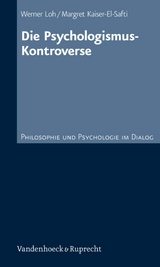 Die Psychologismus-Kontroverse -  Werner Loh,  Margret Kaiser-El-Safti