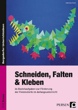 Schneiden, Falten & Kleben - Gabriele Klink