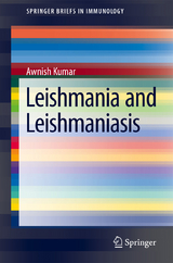 Leishmania and Leishmaniasis - Awanish Kumar