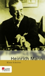 Heinrich Mann -  Klaus Schröter