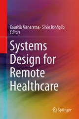 Systems Design for Remote Healthcare - 