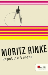 Republik Vineta -  Moritz Rinke