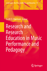 Research and Research Education in Music Performance and Pedagogy - 