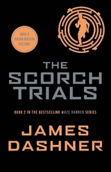 The Scorch Trials - Dashner, James