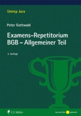Examens-Repetitorium BGB-Allgemeiner Teil - Gottwald, Peter