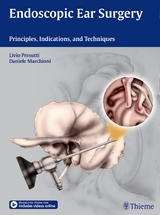 Endoscopic Ear Surgery - Livio Presutti, Daniele Marchioni