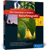 Die Fotoschule in Bildern. Naturfotografie - Sandra Bartocha, Werner Bollmann, Radomir Jakubowski