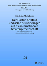 Der Darfur-Konflikt und seine Auswirkungen auf die internationale Staatengemeinschaft - Friederike Posor