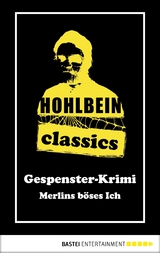 Hohlbein Classics - Merlins böses Ich -  Wolfgang Hohlbein