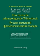 Russisch aktuell / Das russische phraseologische Wörterbuch. Buch + Download-Lizenzschlüssel - Bendixen, Bernd; Rothe, Horst; Yurchenko, Dmitry