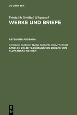 Die zeitgenössischen Drucke von Klopstocks Werken - Christiane Boghardt, Martin Boghardt, Rainer Schmidt