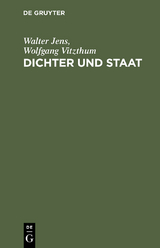 Dichter und Staat - Walter Jens, Wolfgang Vitzthum