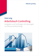 Arbeitsbuch Controlling - Hans Jung