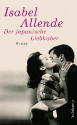 Der japanische Liebhaber -  Isabel Allende