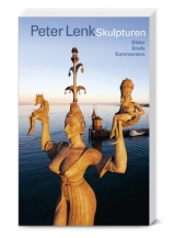 Skulpturen - Lenk, Peter