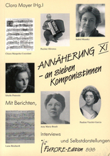 Annäherung an sieben Komponistinnen. Portraits und Werkverzeichnisse / Annäherung an sieben Komponistinnen XI. Portraits und Werkverzeichnisse - Adrienne Fried Block, Jörn P Hiekel, Iris Boffo-Stetter, Katherine Setar, Waltraut Schwab, Linda M Koltau, Beatrix Borchard