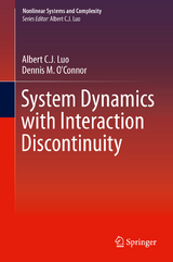 System Dynamics with Interaction Discontinuity - Albert C. J. Luo, Dennis M. O'Connor