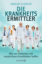 Die Krankheitsermittler -  Jürgen Schäfer