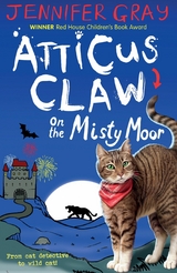 Atticus Claw On the Misty Moor -  Jennifer Gray
