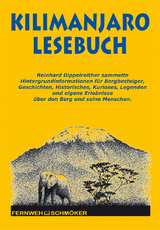 Kilimanjaro Lesebuch - Reinhard Dippelreither