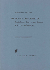 KBM 17 Die Musikhandschriften katholischer Pfarreien in Franken - Bistum Würzburg - Gertraut Haberkamp, Martin Seelkopf