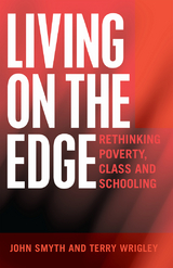 Living on the Edge - John Smyth, Terry Wrigley