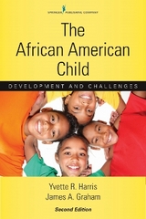 The African American Child - Harris, Yvette R.; Graham, James A.