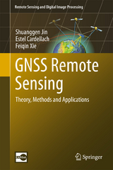 GNSS Remote Sensing - Shuanggen Jin, Estel Cardellach, Feiqin Xie