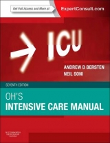 Oh's Intensive Care Manual - Bersten, Andrew D