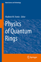 Physics of Quantum Rings - 