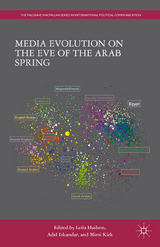 Media Evolution on the Eve of the Arab Spring - 