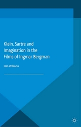 Klein, Sartre and Imagination in the Films of Ingmar Bergman - Dan Williams