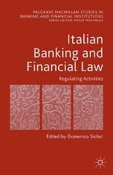 Italian Banking and Financial Law: Regulating Activities - 
